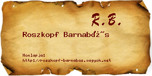 Roszkopf Barnabás névjegykártya